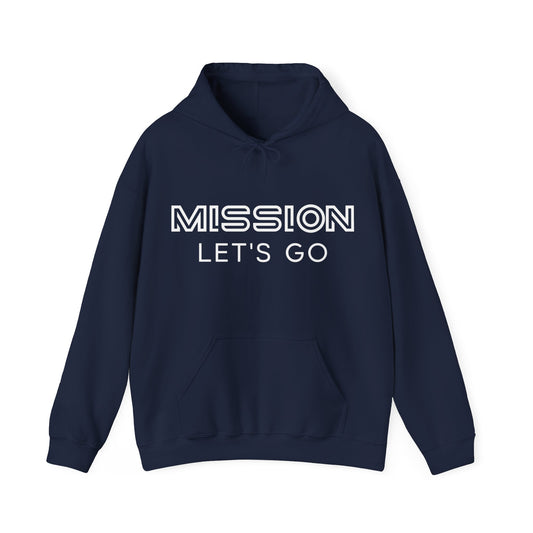 Mission Hoodie