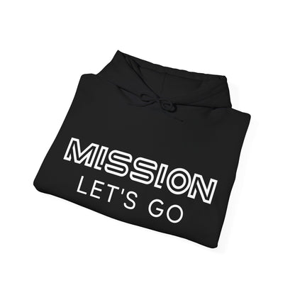 Mission Hoodie