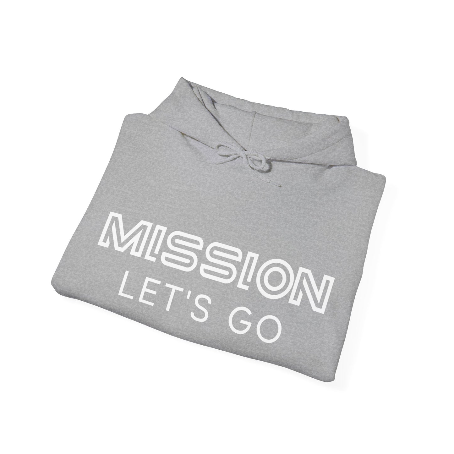 Mission Hoodie